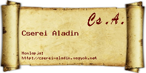 Cserei Aladin névjegykártya